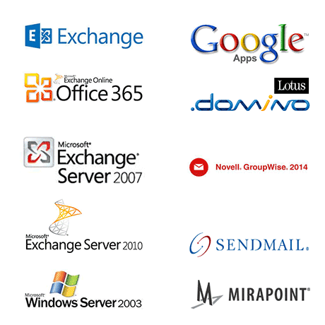 Compatible Email Servers - Microsoft Exchange, Google Apps, Microsoft Office 356, Lotus Notes, GroupWise Compatible Email Servers - Microsoft Exchange, Google Apps, Microsoft Office 356, Lotus Notes, GroupWise