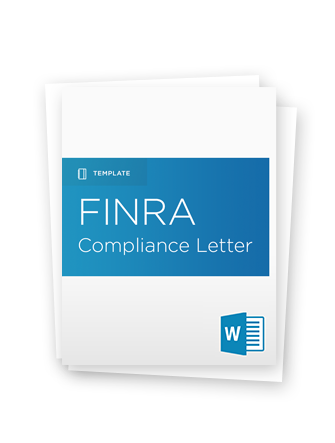 FINRA Letter Template Don’t miss this final FINRA compliance step. 