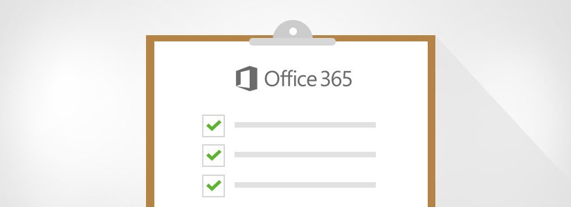 Office 365 Migration Checklist: Top Things to Know and Plan For 