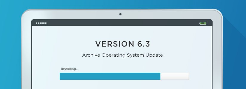 Archive Operating System (AOS 6.3) Updates
