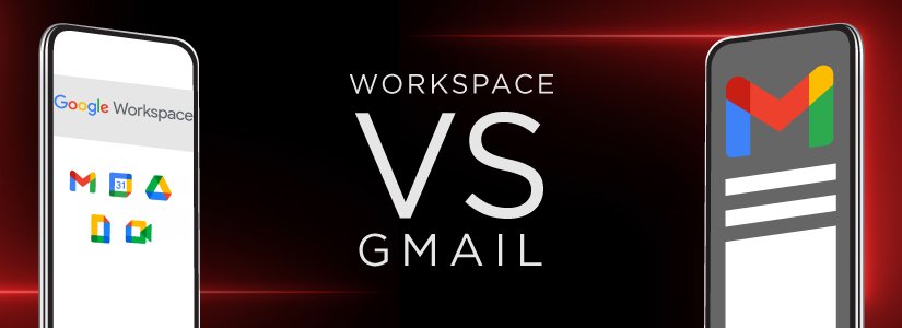 Google Workspace (G Suite) vs. Gmail