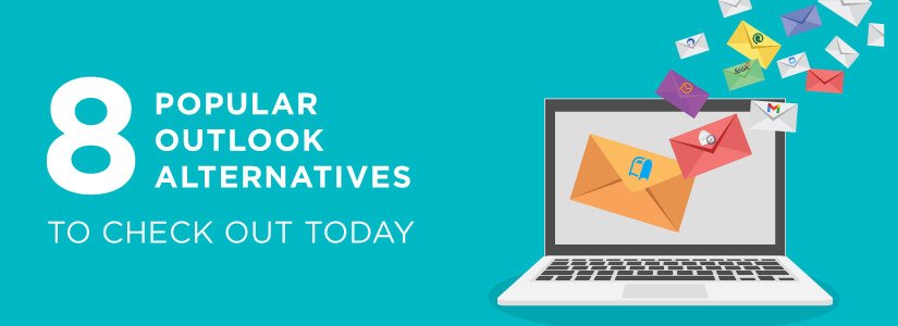 8 Popular Outlook Alternatives to Check out Today