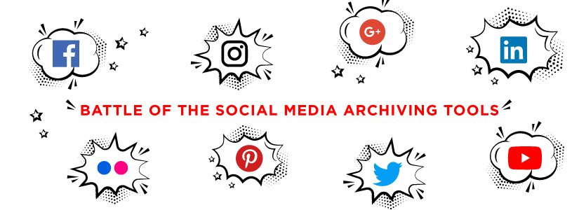 Battle of the Social Media Archiving Tools