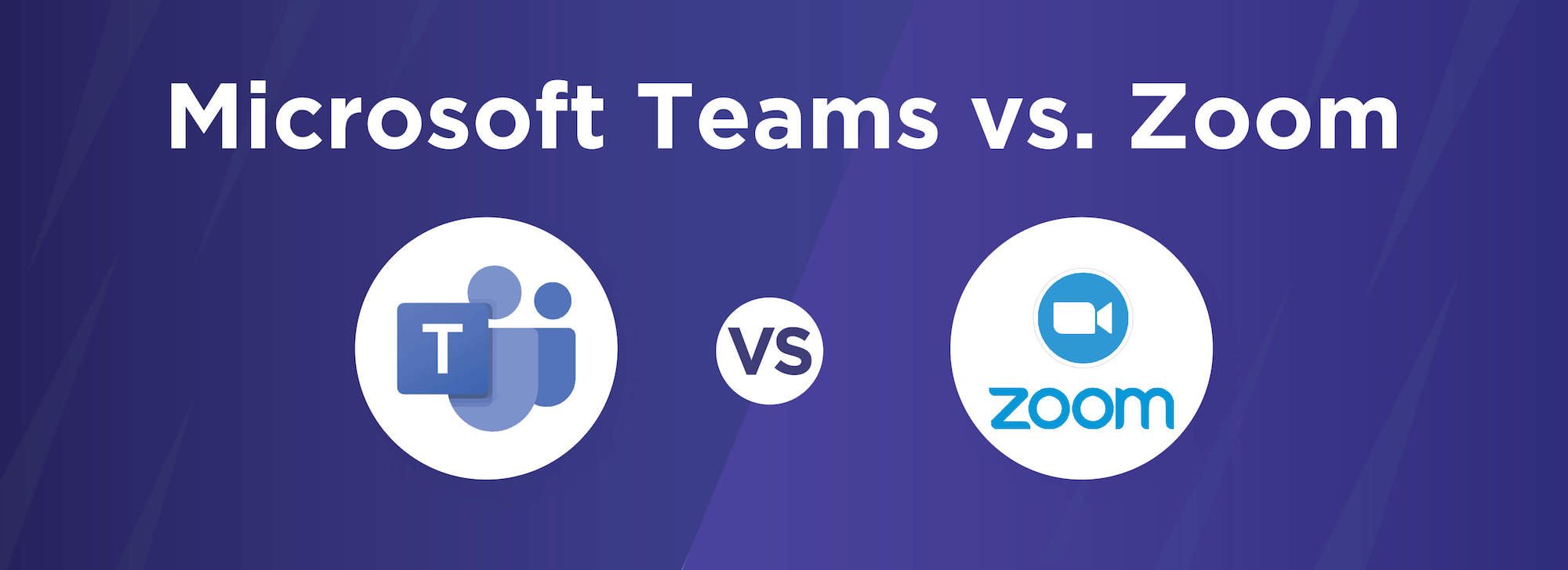 Microsoft Teams vs. Zoom: A Side-by-Side Comparison