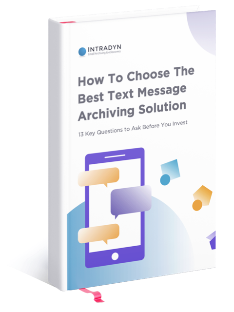 Choosing a Text Message Archiving Platform? Discover the 13 questions you should ask while evaluating text message archiving solutions with our free eBook.