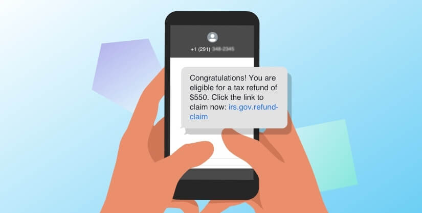 illustration of two hands holding a smart phone. a text bubble hovers over it with a fake offer for a tax refund