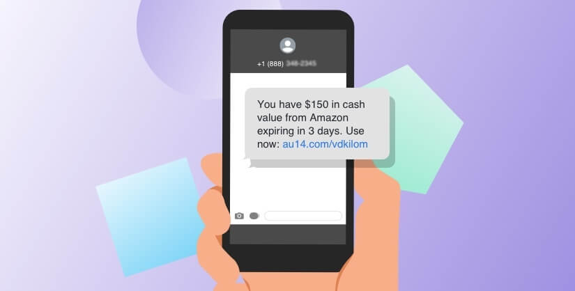 illustration of a hand holding a smart phone. a text bubble hovers over the phone offering a fake link to cash to spend on amazon that expires is 3 days
